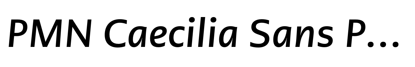 PMN Caecilia Sans Pro Text Bold Italic